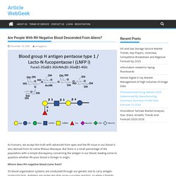 Are People With RH Negative Blood Descended From Aliens?