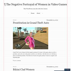 The Negative Portrayal of Women in Video Games