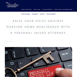 Raise Your Voice Against Nursing Home Negligence With a Personal Injury Attorney