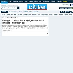 Bavure policière au flash-ball : un rapport met en cause la hiér