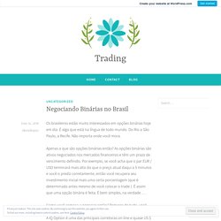 Negociando Binárias no Brasil – Trading