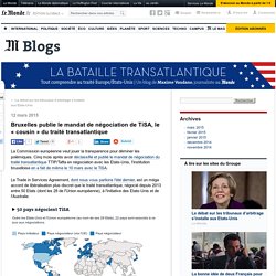 Bruxelles publie le mandat de négociation de TiSA, le « cousin » du traité transatlantique