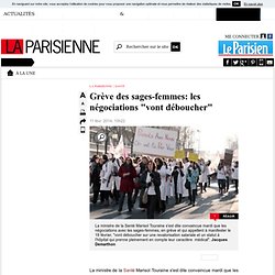 Grève des sages-femmes: les négociations "vont déboucher" - La Parisienne