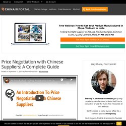 Price Negotiation with Chinese Suppliers: A Complete Guide