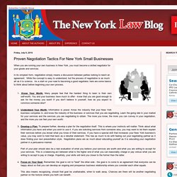 The New York Law Blog: Proven Negotiation Tactics For New York Small Businesses