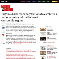 Britain's back-room... Internet censorship regime