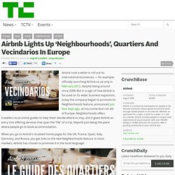 Airbnb Lights Up ‘Neighbourhoods’, Quartiers And Vecindarios In Europe