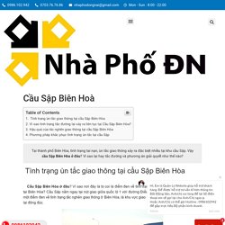 ✅Bạn Nên Biết ✅ Cầu Sập Biên Hòa ở đâu và cần biết gì về địa danh này?