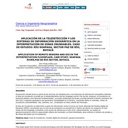 Ciencia e Ingeniería Neogranadina - APPLICATION OF REMOTE SENSING AND GIS IN THE INTERPRETATION FLOODPLAIN. CASE STUDY: SOAPAGA RIVER,PAZ DE RÍO SECTOR, BOYACÁ