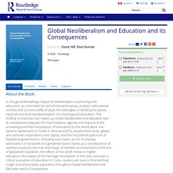Global Neoliberalism and Education and its Consequences (Hardback)