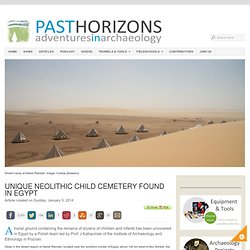 Unique Neolithic child cemetery found in Egypt