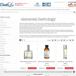 Elemental Herbology : Wybierz markę - zapachy - neoperfumeria - Galilu