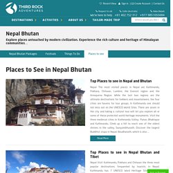 Nepal Bhutan Tour - Places to See