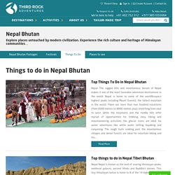 Nepal Bhutan Tour - Things to do