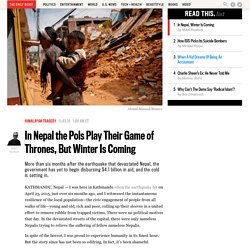 In Nepal the Pols Play Their Game of Thrones, But Winter Is Coming