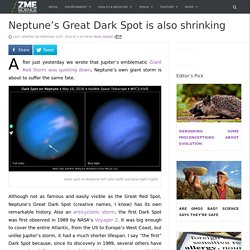Neptune's Great Dark Spot is also shrinking