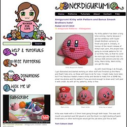 Free Amigurumi Crochet Patterns with love for the Nerdy » » Amigurumi Kirby with Pattern and Bonus Smash Brothers hats!