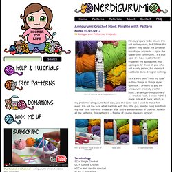 Amigurumi Crochet Hook Plushie with Pattern
