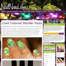 Nail Nerd » Cool Colored Marble Nails