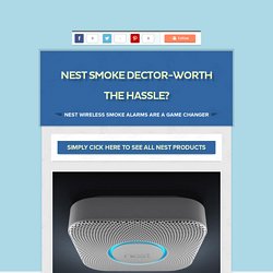 Nest Smoke Dector-Worth The Hassle?