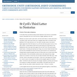 St Cyril’s Third Letter to Nestorius « Orthodox Unity (Orthodox Joint Commission)