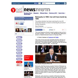 Netanyahu in 1993: Iran will have bomb by 1999