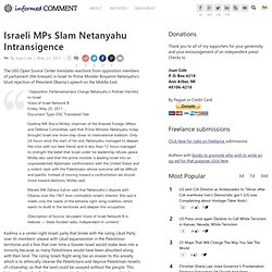 Israeli MPs Slam Netanyahu Intransigence