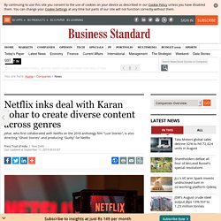 Netflix inks deal with Karan Johar to create diverse content across genres