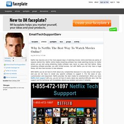 Why Is Netflix The Best Way To Watch Movies Online?