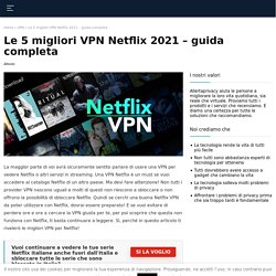 VPN Netflix: quali sono le migliori?
