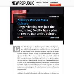 Netflix's War on Mass Culture