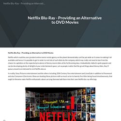 Netflix Blu-Ray - Providing an Alternative to DVD Movies