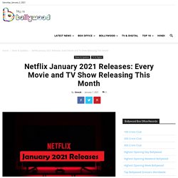 Netflix January 2021 Releases: Every Movie and TV Show Releasing This Month