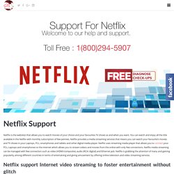 Netflix @ Customer Support [ 1-800-294-5907 ] Number