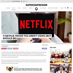 Netflix Hacks For 2015 - Best Tricks For Neflix - Netflix Add Ons
