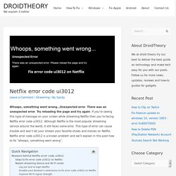 Fix Netflix Error Code ui3012 Whoops, something went wrong