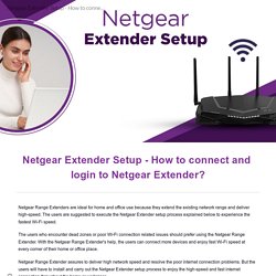 Netgear Extender Setup - How to connect and login to Netgear Extender?