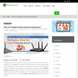 My Netgear Router keeps Freezing or Crashing - How to Fix