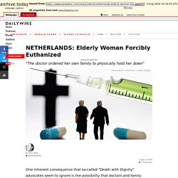 NETHERLANDS: Elderly Woman Forcibly Euthanized