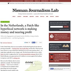 In the Netherlands, a Patch-like hyperlocal network is making money and nearing profit