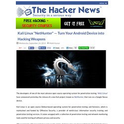 Kali Linux "NetHunter" — Turn Your Android Device into Hacking Weapons