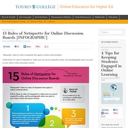 15 Rules of Netiquette for Online Discussion Boards [INFOGRAPHIC] - Online Education Blog of Touro College