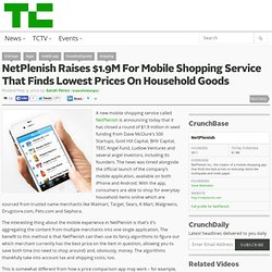 NetPlenish Raises $1.9M For Mobile Shopping Service That Finds Lowest Prices On Household Goods