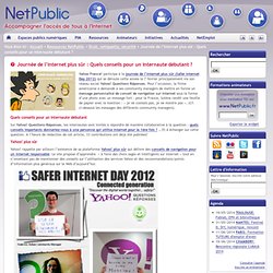 Journée de l’Internet plus sûr : Quels conseils pour un internaute débutant ?