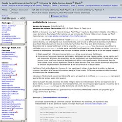 NetStream - Guide de référence de l’API Adobe ActionScript® 3 (AS3 )