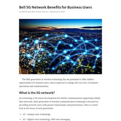 Bell 5G Network Benefits for Business Users
