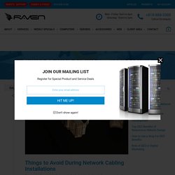 Things to Avoid During Network Cabling Installations