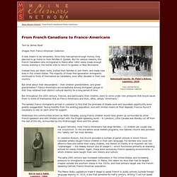 Maine Memory Network - From French Canadians to Franco-Americans
