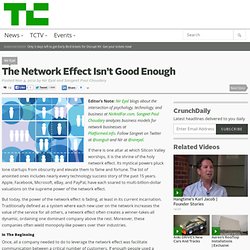 The Network Effect Isn’t Good Enough