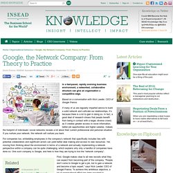 Google, the Network Company: From Theory to Practice